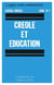 Espace créole n.7 - créole et éducation (édition 1990)