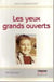 Yeux Grands Ouverts