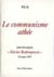 Le communisme athée - Divini redemptoris : Lettre encyclique du 19 mars 1937