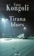 Tirana blues