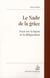 Le nadir de la grâce - essai sur la figure et la défiguration