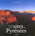 Les plus beaux sites des pyrenees