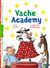 Vache academy