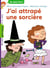 J'ai attrapé une sorcière (édition 2011)