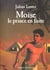 Moise  le prince en fuite