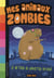 Mes animaux zombies t.1 - le retour du hamster affamé