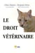 Le droit vétérinaire