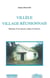 VILLÈLE VILLAGE RÈUNIONNAIS : Histoire d'un ancien camp d'esclaves