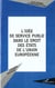 L'IDÉE DE SERVICE PUBLIC DANS LE DROIT DES ÉTATS DE L'UNION EUROPÉENNE