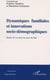 Dynamiques familiales et innovations socio-demographiques - etudes de cas dans les pays du sud
