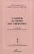 L'AMOUR AU TEMPS DES THÉRAPIES : Le sophrologue face aux nouvelles exigences amoureuses - XXXVème Congrès de la Société de la Société Française de Sophrologie
