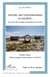 Nature, art contemporain et société : Le Land Art comme analyseur du social : 1° volume : Nature sauvage, contre Culture et Land Art