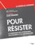 Pour résister - à l'engrenage des extrémismes, des racismes et de l'antisémitisme