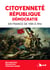 Citoyenneté, république, démocratie en France de 1789 à 1914