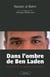 Dans l'ombre de Ben Laden - révélations de son garde du corps repenti