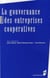 La gouvernance des entreprises coopératives