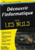 Decouvrir l'informatique ed windows 7,2e megapoche pour les nuls