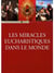 Les miracles eucharistiques dans le monde