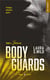 Bodyguards - Tome 04