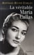 LA VERITABLE : la véritable Maria Callas