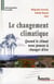 Le changement climatique : quand le climat nous pousse à changer d'ère