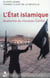 L'état islamique - anatomie du nouveau califat