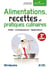 Alimentations, recettes et pratiques culinaires (2e édition)