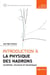 Introduction à la physique des hadrons : symétries, structure et dynamique