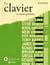 Le clavier a votre portée - CD tutoriel inclus nouvelle edition
