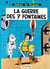 Johan et Pirlouit Tome 10 : la guerre des 7 fontaines