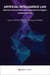 Artificial intelligence law : between sectoral rules and general regime - comparative law perspective