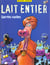 Lait entier t.1 - sacrées vaches