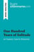 One Hundred Years of Solitude by Gabriel Garcia Marquez (Book Analysis) : Detailed Summary, Analysis and Reading Guide