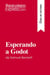 Esperando a Godot de Samuel Beckett (Guía de lectura) : Resumen y análisis completo