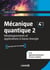 Mécanique quantique Tome 2 - développements et applications à basse énergie (4e édition)