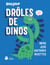 Droles de dinos ! 6-8 ans
