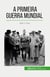 A Primeira Guerra Mundial (Volume 3) : 1918, O Fim