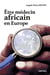 Être medecin africain en Europe