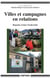 Villes et campagnes en relations - regards croisés nords-suds