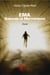 Ema, sciences et mormonisme
