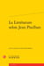 La littérature selon Jean Paulhan