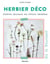 Herbier déco - cadres muraux en fleurs séchées