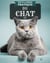 Encyclopédie pratique : Du chat