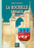La Rochelle disparue Tome 1