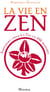 LA VIE EN ZEN