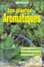 Plantes aromatiques (les)
