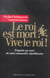 Le roi est mort ? vive le roi !