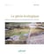 Le génie écologique - pratiques innovantes pour les écosystèmes et les territoires