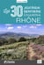 Rhône les 30 plus beaux sentiers