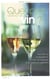 Quel plat autour d'un vin ? - pour 700 crus et appellations, un choix de 3200 plats et les meilleures suggestions